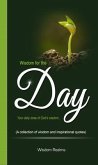 Wisdom for the Day (Your daily dose of God's wisdom...) (eBook, ePUB)