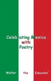 Celebrating Mexico with Poetry (eBook, ePUB)