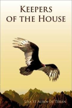 Keepers of the House (eBook, ePUB) - St Aubin De Terán, Lisa