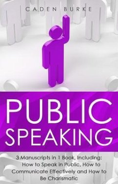 Public Speaking (eBook, ePUB) - Burke, Caden