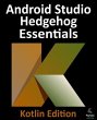Android Studio Hedgehog Essentials -... - Bild 1