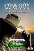 Cowboy Love and Mystery Book 6 - Dilemma (eBook, ePUB)