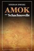 Amok und Schachnovelle (eBook, ePUB)