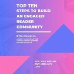 Top Ten Steps to Build an Engaged Reader Community (eBook, ePUB)