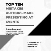 Top Ten Mistakes Authors Make Presenting at Events (eBook, ePUB)