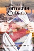 The Origin of Tormenta Cubano (eBook, ePUB)