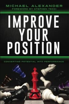 Cover Improve Your Position: Converting Potential Into Performance (eBook, ePUB)