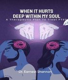 When It Hurts Deep Within My Soul (eBook, ePUB)