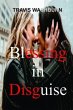 BLESSING IN DISGUISE (eBook, ePUB) - Bild 1