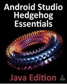 Android Studio Hedgehog Essentials - Java Edition (eBook, ePUB)