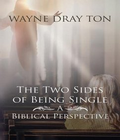 The Two Sides of Being Single (eBook, ePUB) - Drayton, Wayne