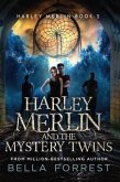 Harley Merlin and the Mystery Twins (eBook, ePUB)