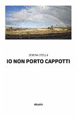 Io non porto cappotti (eBook, ePUB)