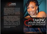 Taking Your Dreams Off Life Support (eBook, ePUB) Taking Your Dreams Off Life Support (eBook, ePUB)
