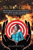 So Who's Crazy (eBook, ePUB) So Who's Crazy (eBook, ePUB)