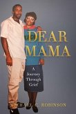 Dear Mama (eBook, ePUB)