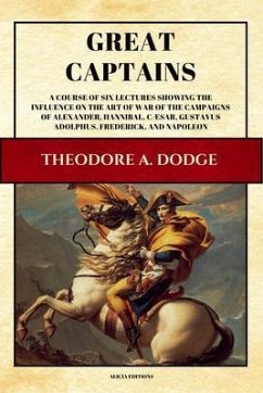 Great Captains (eBook, ePUB) - Dodge, Theodore A.