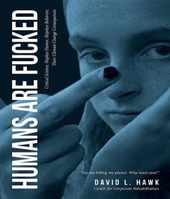 Humans Are Fucked (eBook, ePUB) - Hawk, David