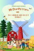 Mr. Grumpy's Farm and The Farmer and His Pet Donkey (eBook, ePUB)