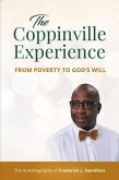 The Coppinville Experience - From Poverty to God's Will (eBook, ePUB)