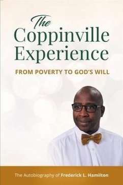 Cover The Coppinville Experience - From Poverty to God's Will (eBook, ePUB)