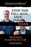 Stop the Tall Man, Save the Tiger (eBook, ePUB)