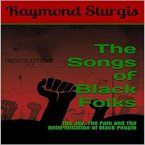 The Songs of Black Folks (eBook, ePUB) The Songs of Black Folks (eBook, ePUB)