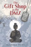 The Gift Shop at the DMZ (eBook, ePUB)