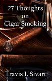 27 Thoughts on Cigar Smoking (eBook, ePUB)