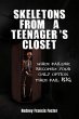 SKELETONS FROM A TEENAGER'S CLOSET... - Bild 1