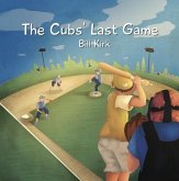 The Cubs' Last Game (eBook, ePUB)