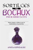 Sortilèges en Bocaux pour Débutants (eBook, ePUB)