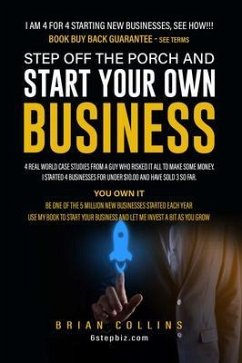STEP OFF THE PORCH AND START YOUR OWN BUSINESS (eBook, ePUB) - Collins, Brian