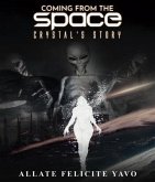 Coming From The Space (eBook, ePUB) Coming From The Space (eBook, ePUB)