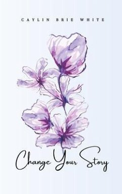 Cover Change Your Story (eBook, ePUB)