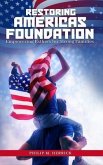 Restoring America's Foundation (eBook, ePUB)