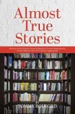 Almost True Stories (eBook, ePUB)