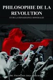 PHILOSOPHIE DE LA REVOLUTION ET DE LA RENAISSANCE MONDIALES (eBook, ePUB)