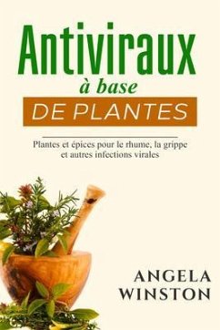 Antiviraux à base de plantes (eBook, ePUB) - Winston, Angela