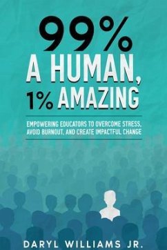 Cover 99% A Human, 1% Amazing (eBook, ePUB)