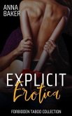 Explicit Erotica - Forbidden Taboo Collection (eBook, ePUB) Explicit Erotica - Forbidden Taboo Collection (eBook, ePUB)