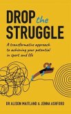 Drop the Struggle (eBook, ePUB)
