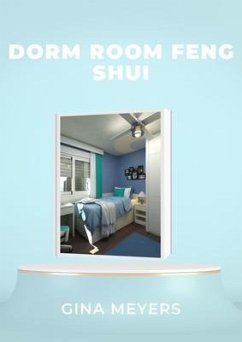 Dorm Room Feng Shui (eBook, ePUB) - Meyers, Gina