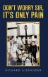 Don't Worry Sir, It's Only Pain (eBook,... - Bild 1
