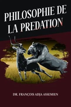 Cover PHILOSOPHIE DE LA PREDATION (eBook, ePUB)