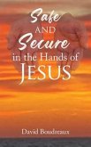 Safe and Secure in the Hands of Jesus (eBook, ePUB)