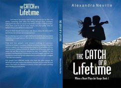The Catch of A Lifetime (eBook, ePUB) - Neville, Alexandra