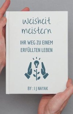 Weisheit meistern (eBook, ePUB) - Nayak, I J