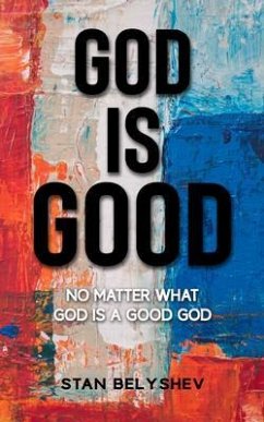 Cover God Is Good (eBook, ePUB)