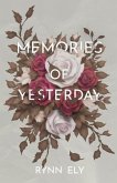 Memories of Yesterday (eBook, ePUB)